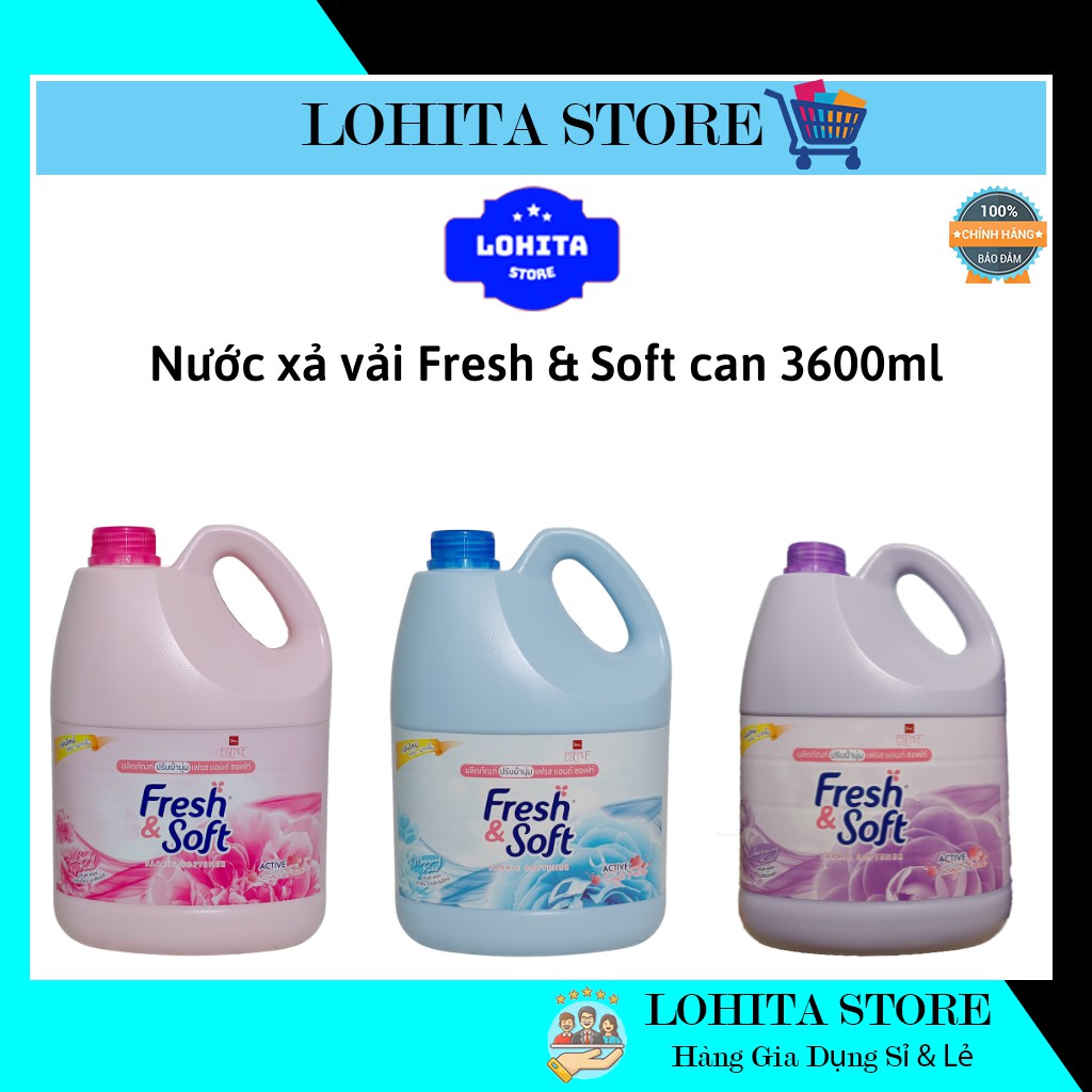  Nước xả vải thái lan thơm lâu Fresh & Soft Can 3600ml