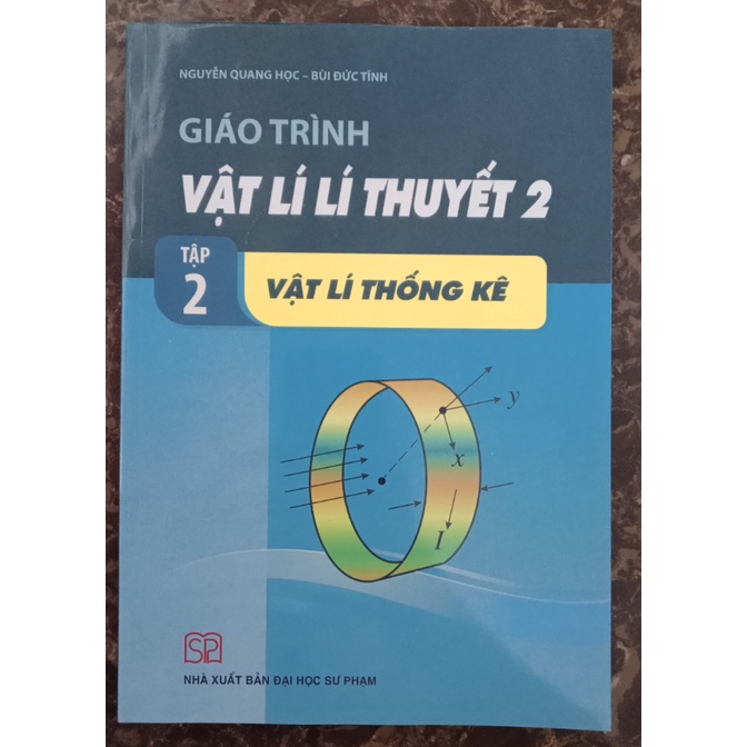 Sách - Giáo trình vật lí lí thuyết 2 Tập 2: Vật lí thống kê