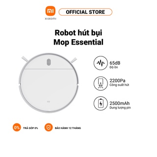 Robot hút bụi Xiaomi Vacuum Mop Essential