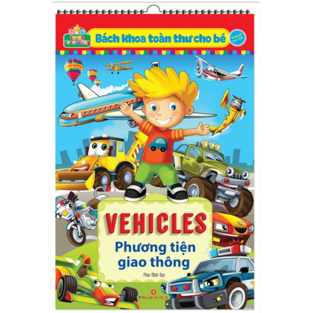 Sách - Tranh treo tường - Bách khoa toàn thư cho bé - VEHICLES phương tiện giao thông (song ngữ Anh Việt)