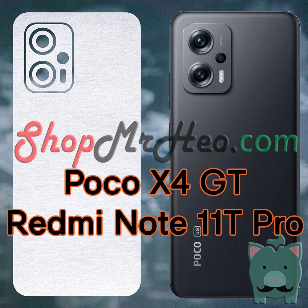 Skin Dán Mặt Sau Lưng - Redmi Note 12T Pro - Poco X4 GT - Redmi Note 11T Pro