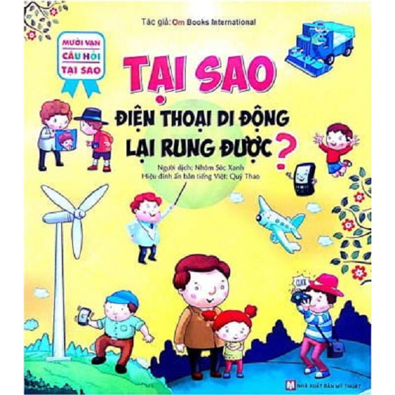 Sách - 10 Vạn Câu Hỏi Tại Sao-Tại Sao Điện Thoại Di Động Lại Rung Được