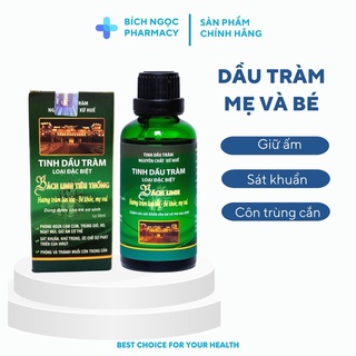 ☑️Tinh Dầu Tràm Bách Linh Tiêu Thống - Nguyên Chất Xứ Huế - Dùng Cho Bé Sơ Sinh & Mẹ Sau Sinh 50ml