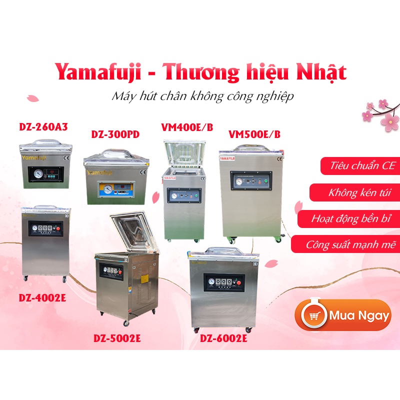 Máy hút chân không Yamafuji DZ-4002E (Inox 201)