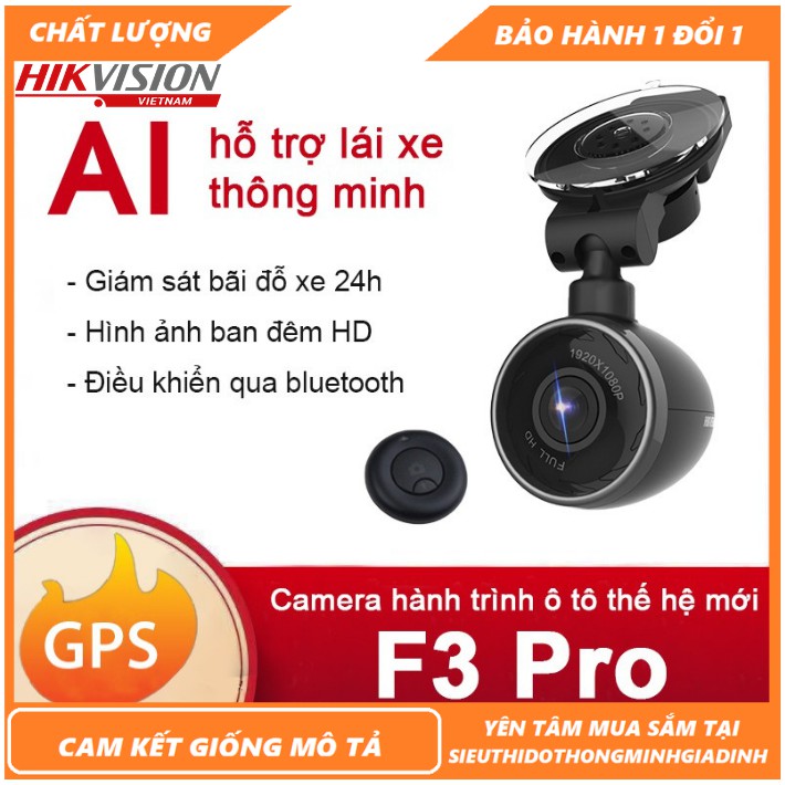 Camera Hành Trình ô tô Hikvision - F3 Pro  Tích Hợp GPS + Cảm Biến Gia Tốc, Tích Hợp Mic Và Loa [Bảo Hành 2 Năm]