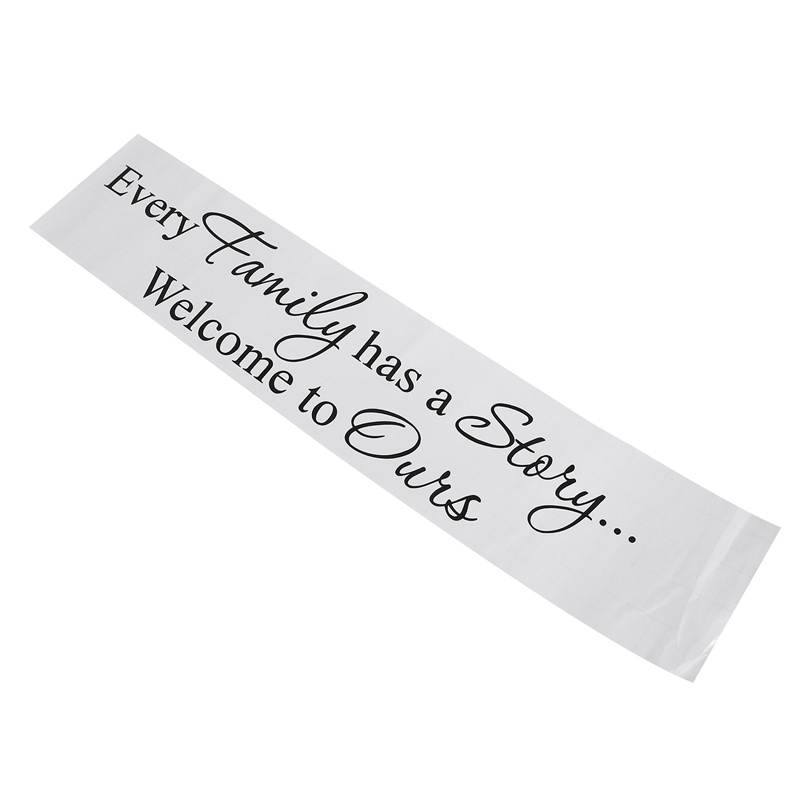 Mỗi gia đình đều có một câu chuyện Chào mừng bạn đến với phòng decal nghệ thuật dán tường PVC của chúng tôi,Black