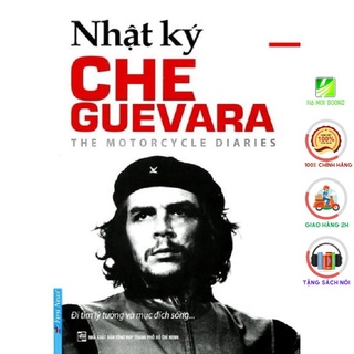 Sách First News - Che Guevara - Nhật Ký đi tìm lý tưởng và mục đích sống