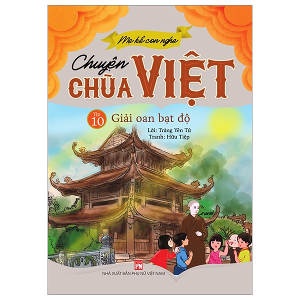 Sách Thiếu Nhi - Combo Mẹ Kể Con Nghe - Chuyện Chùa Việt (Bộ 10 Cuốn) (Cho Trẻ Từ 4 Tuổi) - PNU