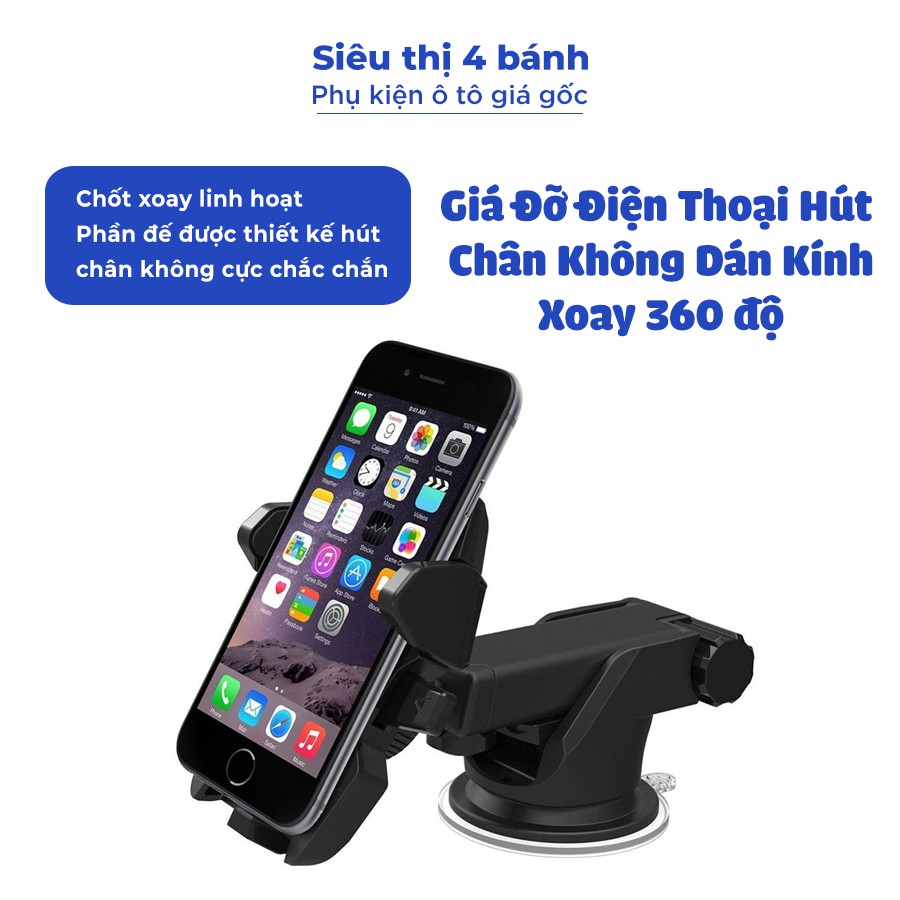 Giá đỡ điện thoại hút chân không và dán kính xe ô tô, xe hơi xoay 360 thông minh tiện lợi