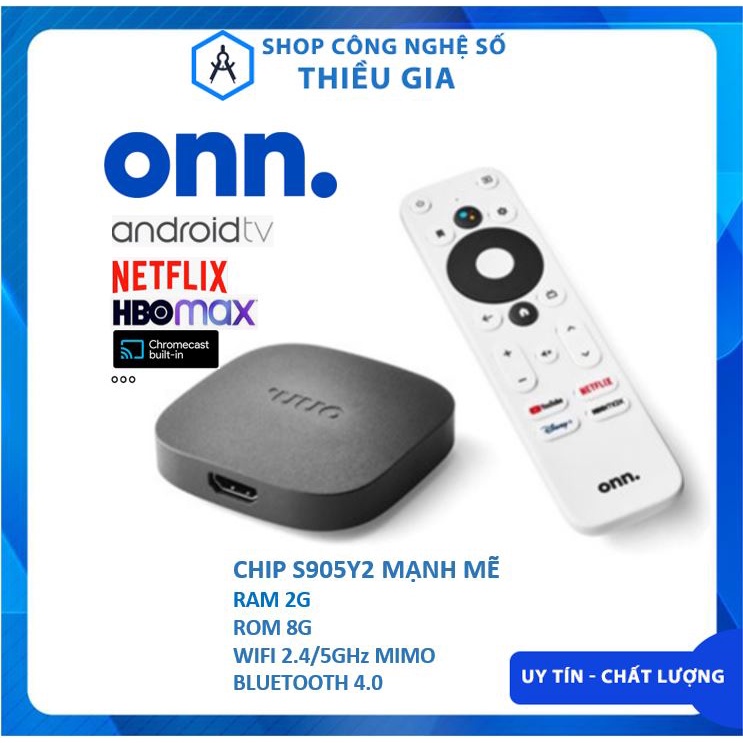 TV Box ONN BOX Android 10 chính chủ Google được cấp phép Netflix, HBO Max, Chrome Cast, 4KUHD, Wifi kép, Bluetooth