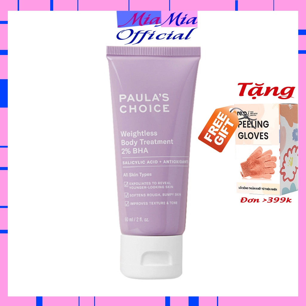 Kem Dưỡng Thể Paula's Choice 2% BHA RESIST WEIGHTLESS BODY TREATMENT WITH 2% BHA Tẩy Tế Bào Chết Toàn Thân Mini 60ml