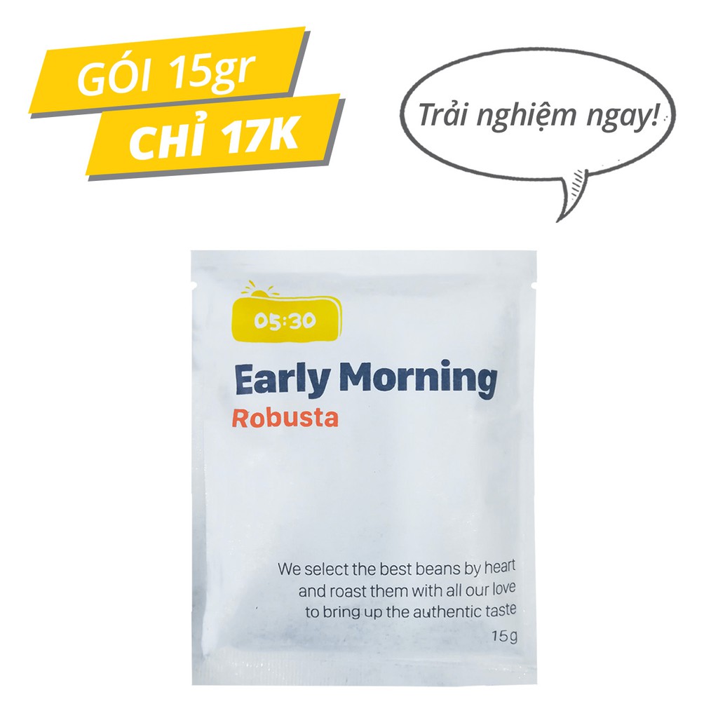 Coffee phin giấy robusta nguyên chất rang xay EARLY MORNING, cà phê phin túi lọc 15g | BigBuy360 - bigbuy360.vn
