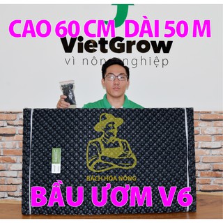 Bầu ươm cây v6 - cao 60cm dài 50m - độ dày 0.6mm - sản phẩm kèm đinh ốc