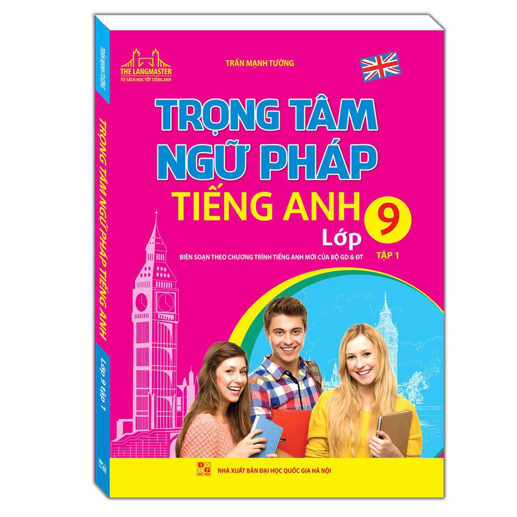 Sách - Trọng tâm ngữ pháp tiếng Anh - Lớp 9 Tập 1