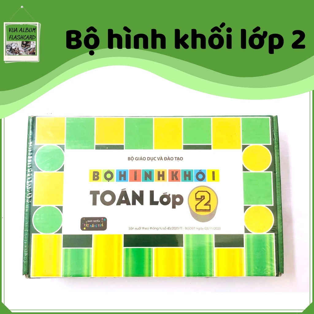 Bộ thực hành LỚP 2 ( Học Toán/ Bộ hình khối) Mới nhất