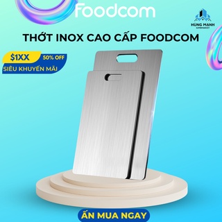 Thớt inox cao cấp foodcom - chất liệu inox 201 fc005 và inox 304 fc008cao cấp
