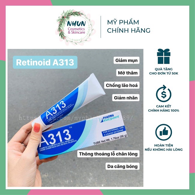 Kem Retinol A313 giảm mụn, xóa mờ vết thâm, nhăn và trẻ hóa da hiệu quả (Nhungshika)