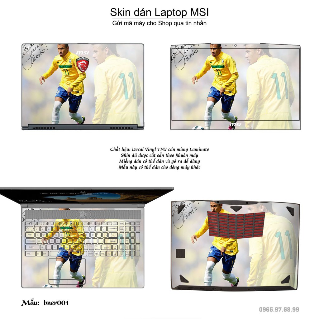 Skin dán Laptop MSI in hình Neymar (inbox mã máy cho Shop)