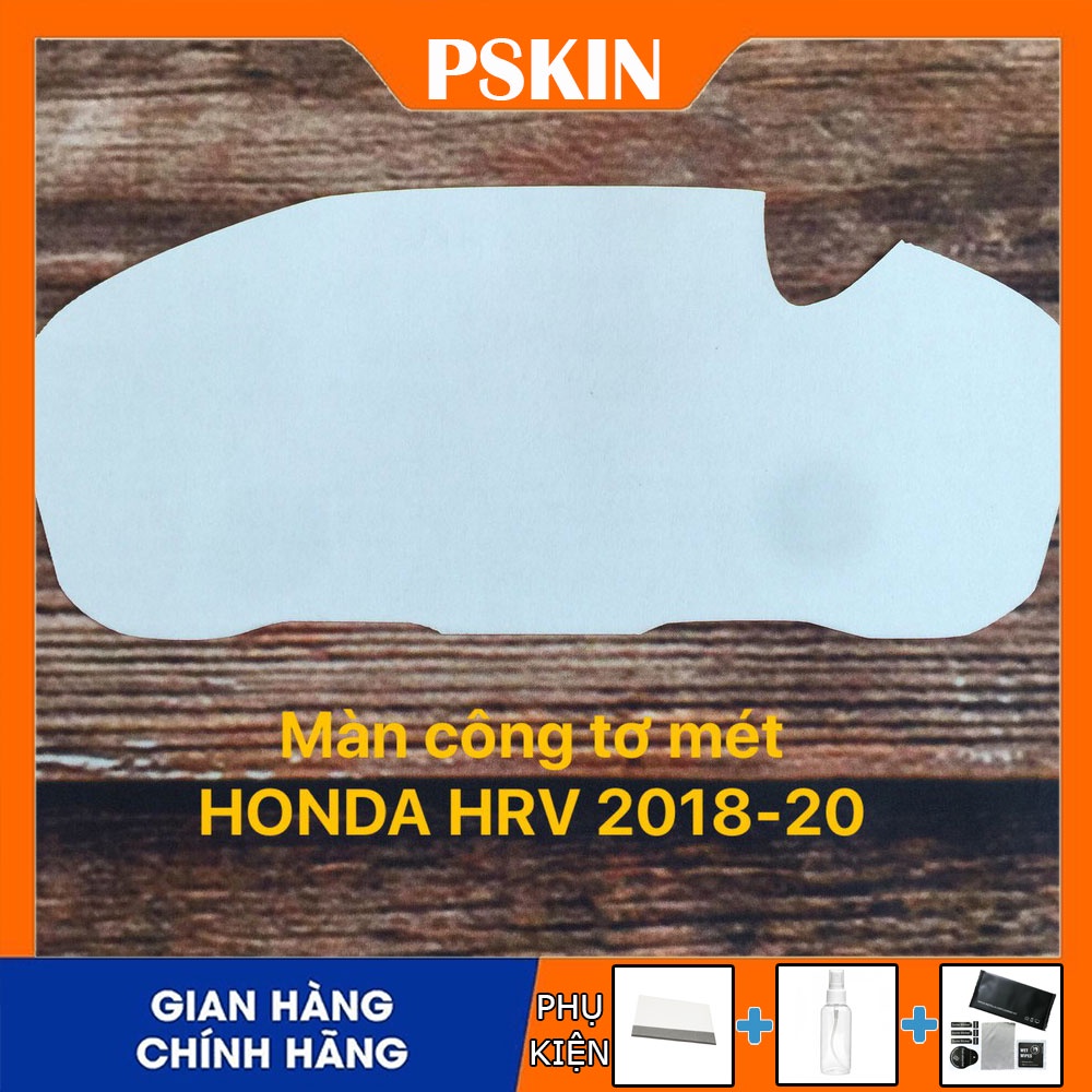 HONDA HRV  - Film PPF dán màn công tơ mét - Chống xước, làm mờ các vết xước cũ, giữ độ bóng cho xe