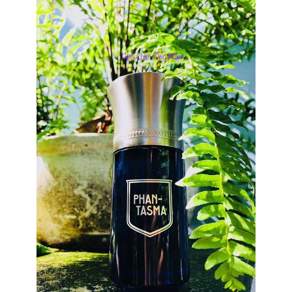 (Chiết Ông Mập) Mẫu thử Les Liquides Imaginaires Phantasma