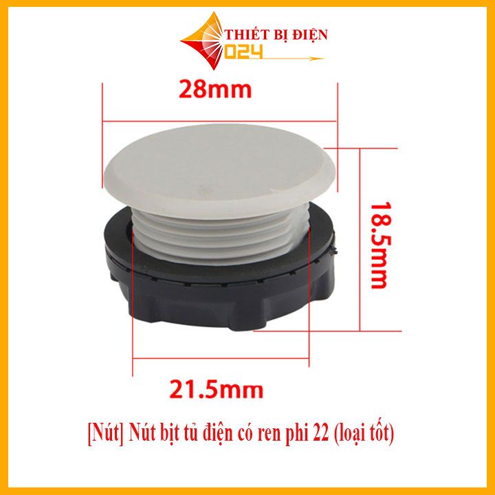 Nút bịt tủ điện có ren phi 22 phi 16 phi 30