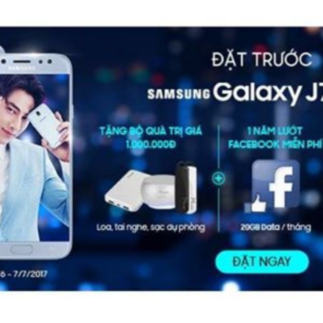 Đặt trước Galaxy J7 Pro - " Sắm rế Pro" nhận quà khủng