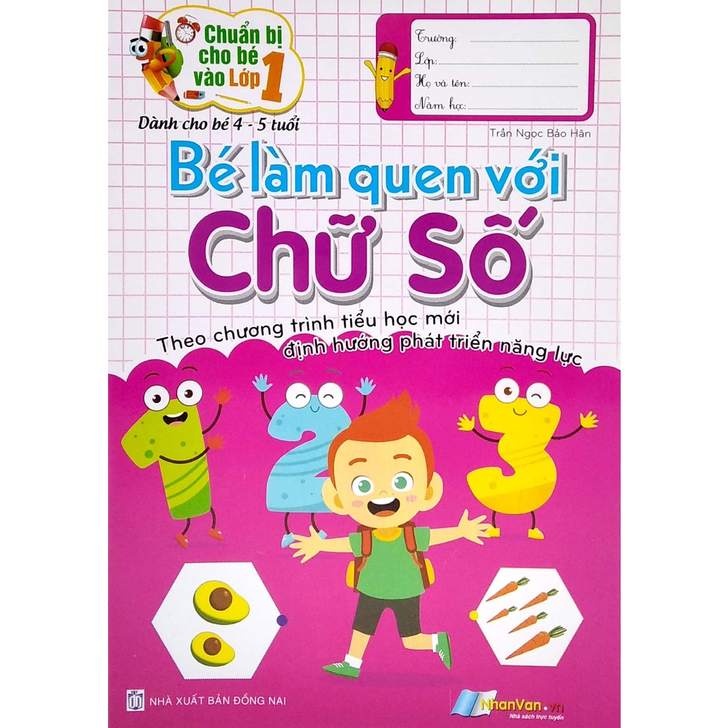 Sách Bé Làm Quen Với Chữ Số - Theo Chương Trình Tiểu Học Mới Định Hướng Phát Triển Năng Lực