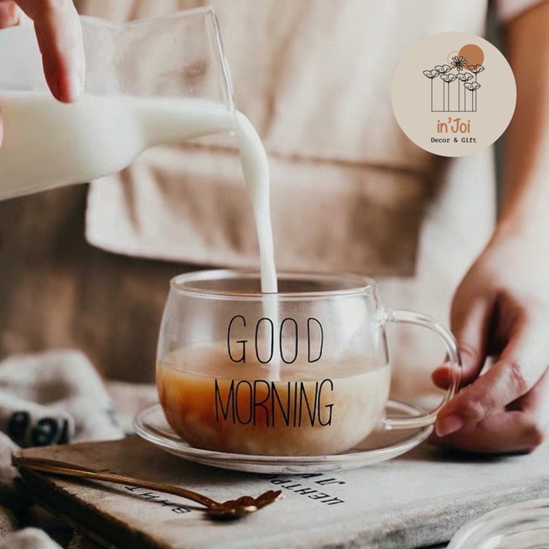 [SẴN - RẺ] Cốc thủy tinh GOOD MORNING tròn có quai - in'Joi Decor