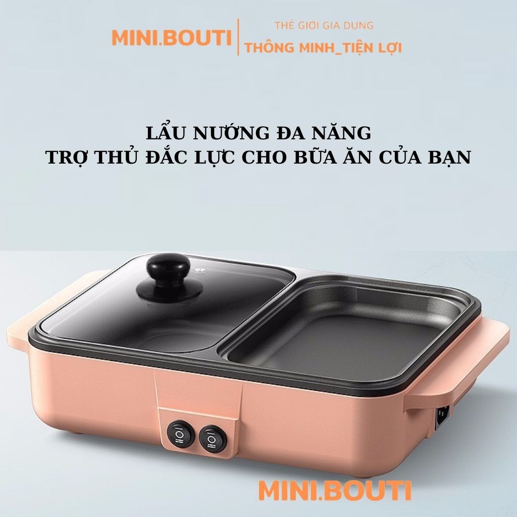 Nồi Lẩu Mini MINIBOUTI Bếp Lẩu Nướng Đa Năng Nồi Lẩu 2 Ngăn Nồi Nẩu Mini Bếp Lẩu Nướng 2 in 1 Đa Năng Chính Hãng