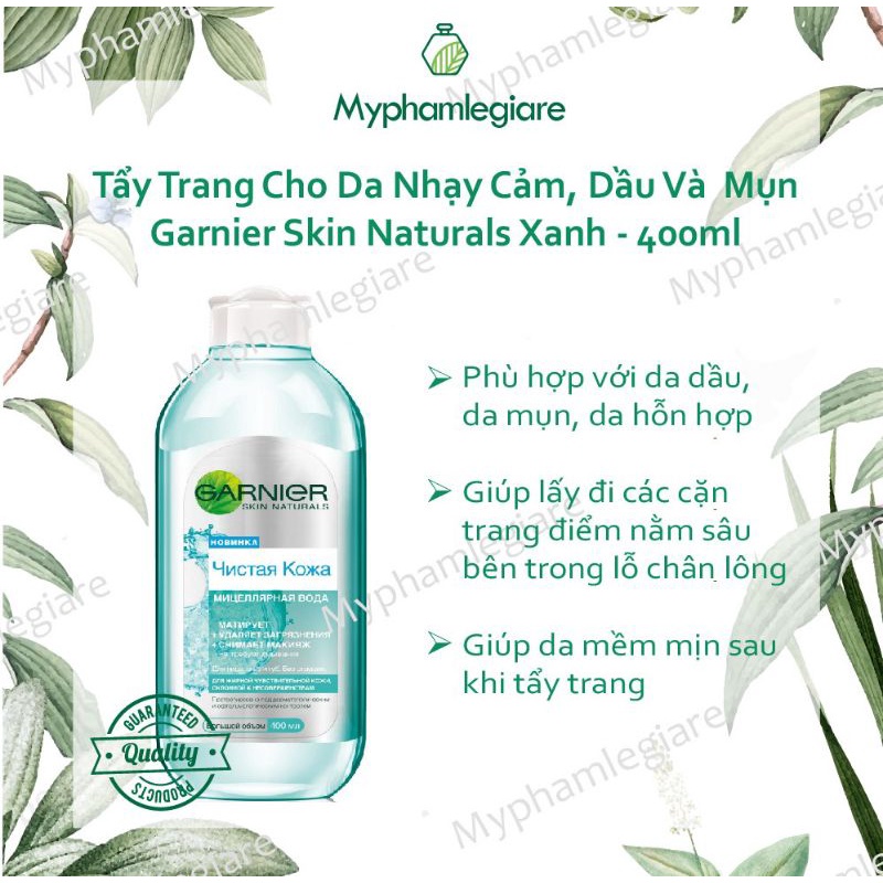 Tẩy trang Garnier xanh cho da nhạy cảm, dầu, mụn.