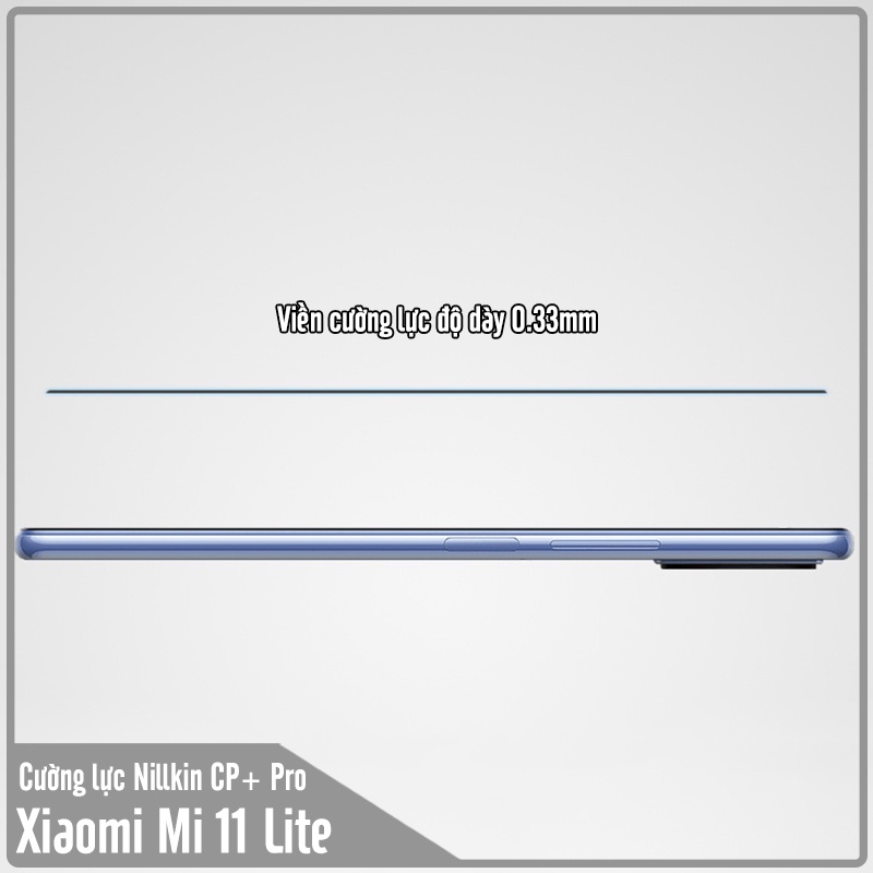 Kính cường lực Nillkin CP+ PRO cho Xiaomi Mi 11 Lite 4G - 5G - NE - FULL viền đen - Hàng Nhập Khẩu