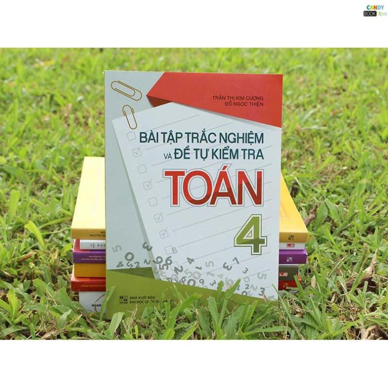 Sách- Bài Tập Trắc Nghiệm Và Đề Tự Kiểm Tra Toán Lớp 4