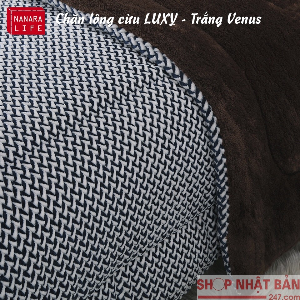 Chăn lông cừu cao cấp Luxy Nanara Life Nhật Bản