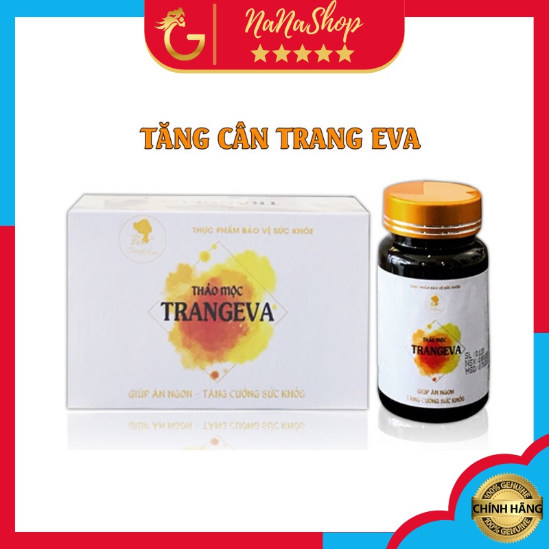 Thảo Mộc Tăng Cân Trang Eva Giúp Ăn Ngon Ngủ Ngon!