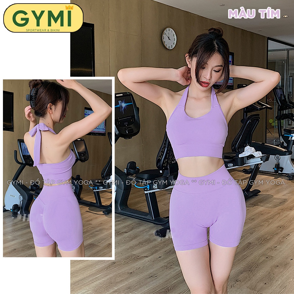 Set bộ đồ tập gym yoga nữ GYMI SET34 gồm áo bra cổ yếm thể thao và quần shorts chun mông thể thao chất dệt co giãn