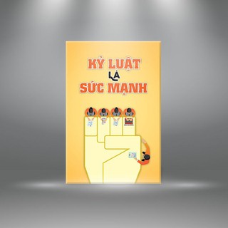 Tranh cổ động “Kỷ luật là sức mạnh” | Tranh tạo động lực W3043