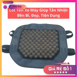 Miếng Lót Yên Xe Máy - Giúp Mát Yên - Chống Ê Mông - Hàng Việt Nam Xuất Khẩu FreeShip