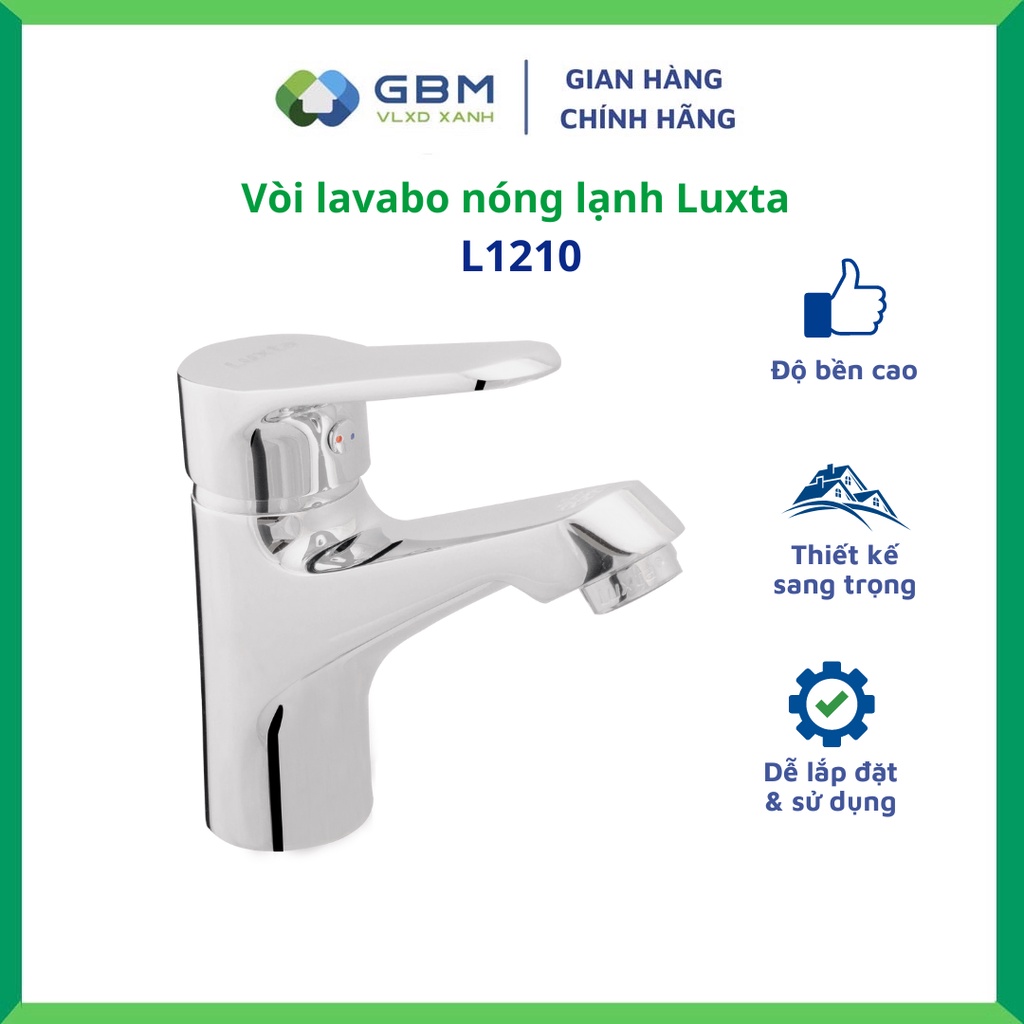 [Mã BMBAU300 giảm 10% đơn 499K] Vòi chậu nóng lạnh Luxta L1210 -VLXD XANH