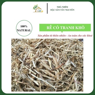 Rễ cỏ tranh khô, sạch túi 1kg