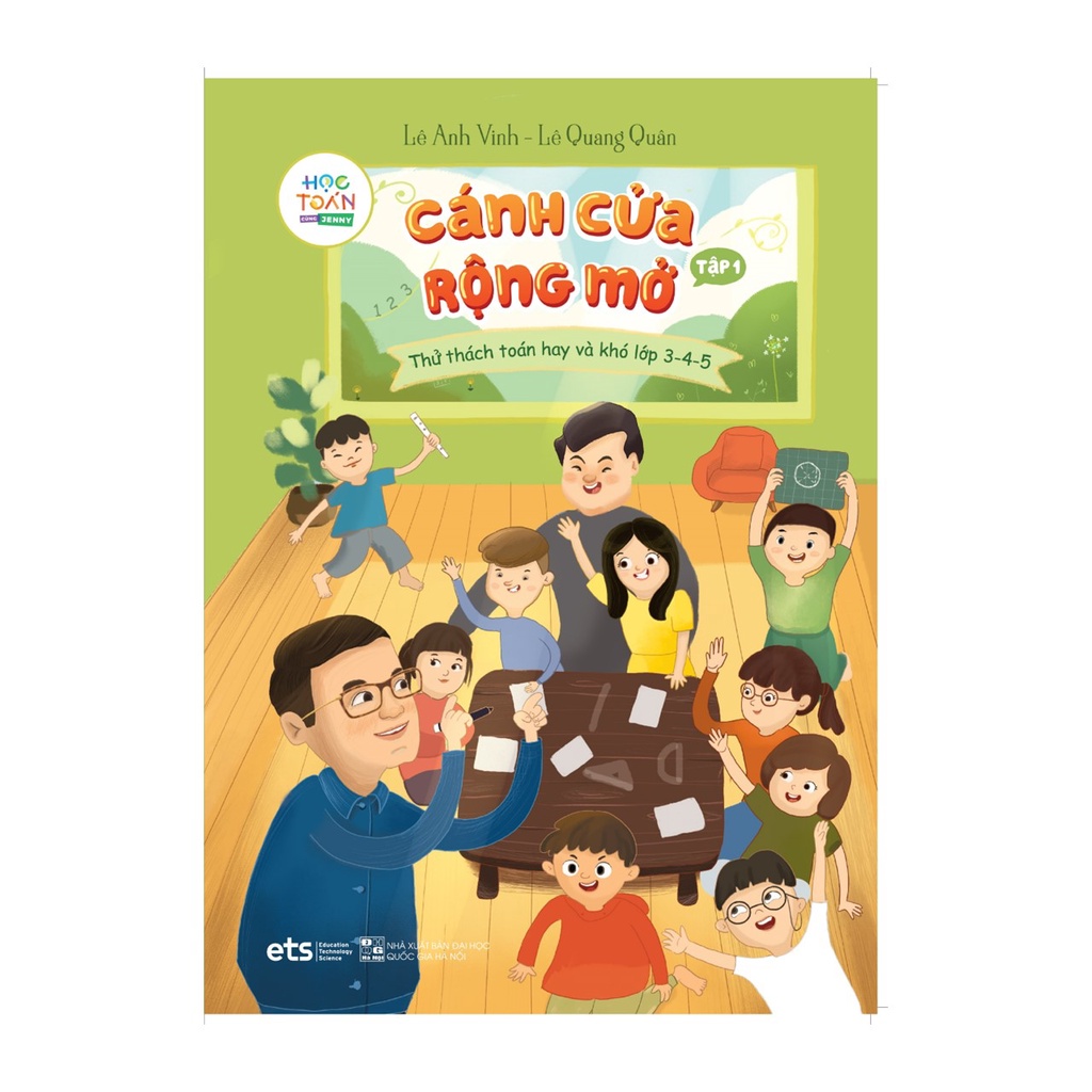 Sách - Cánh cửa rộng mở ‒ Thử thách toán hay và khó lớp 3-4-5 (hai tập)