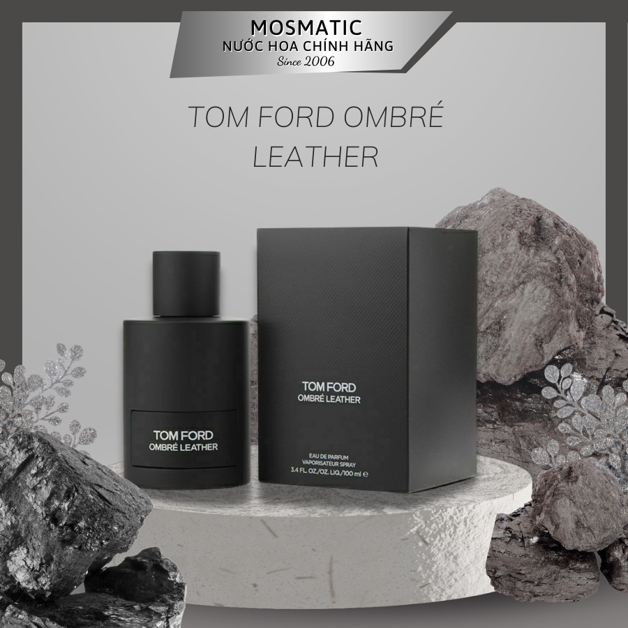 2ml 10ml 20ml Nước hoa Tom Ford Ombré Leather | Nước hoa Unisex chính hãng | Mosmaticperfume
