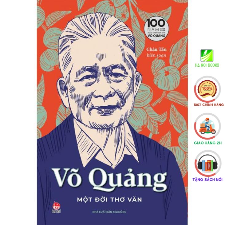 Sách - Võ Quảng - Một Đời Thơ Văn - 2020 - Nxb Kim Đồng