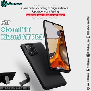 ỐP LƯNG XIAOMI 11T - 11T PRO NILLKIN NHỰA CỨNG SẦN CHÍNH HÃNG