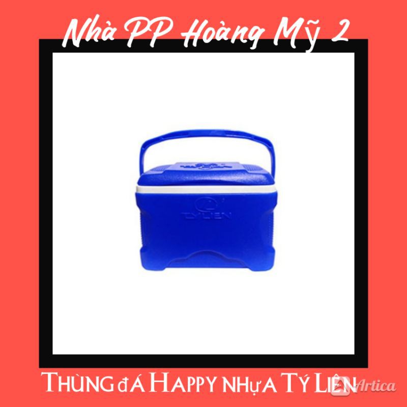 Thùng đá Happy nhựa Tý Liên nhiều size