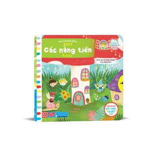 Sách Chuyển Động - Busy Fairies - Các Nàng Tiên