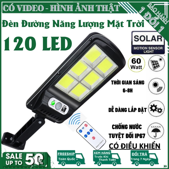 Đèn năng lượng mặt trời 60W 120Led Thời gian sáng tối đa 8H, Chống nước tuyệt đối, Tự sáng khi có người, Có điều khiển