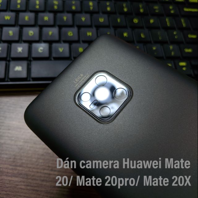 Dán camera khoét lỗ cho Huawei Mate 30/ Mate30pro/ mate 20/ Mate 20Pro/ Mate 20X/ P30/ P30pro