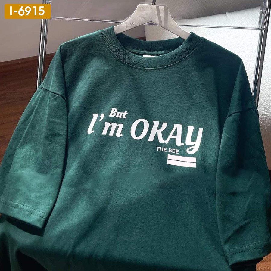 Áo Thun Unisex Nam Nữ Dáng Rộng In Chữ Đơn Giản BUT I'm OKAY