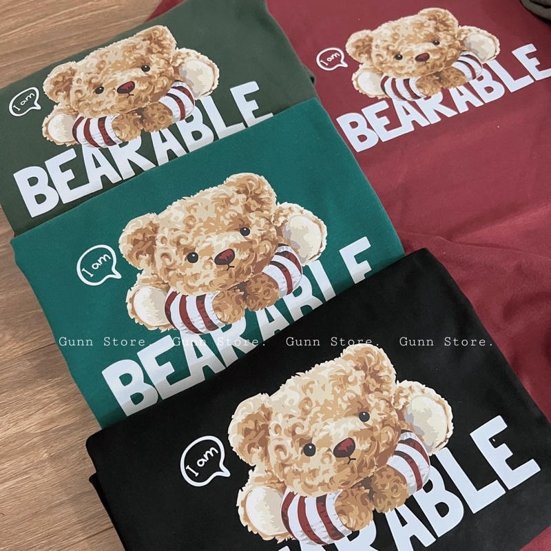 Áo Thun 3158 In Hình GẤU BEARABLE Form Rộng Unisex Chất Cotton Khô Loại 1, Thoáng Mát, Thấm Hút Mồ Hôi - GUNN