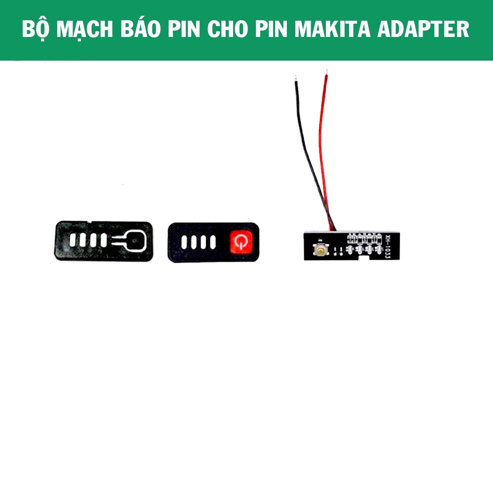 Bộ Mạch Báo Pin Cho Pin Makita 18V-21V 5S2P 5S3P